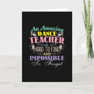 Ballet Teacher Appreciation - Amazing Quote Card