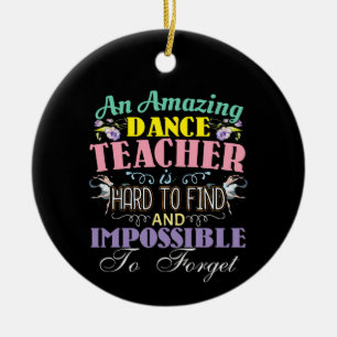 Ballet Teacher Appreciation - Amazing Quote Ceramic Tree Decoration