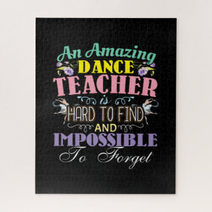 Ballet Teacher Appreciation - Amazing Quote Jigsaw Puzzle