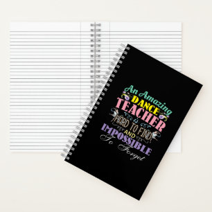 Ballet Teacher Appreciation - Amazing Quote Notebook