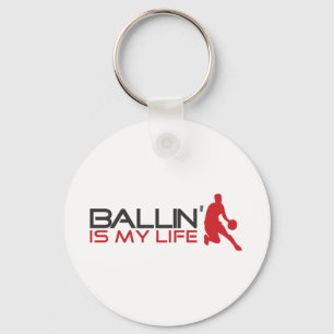 Ballin' is my Life Streetball Key Ring