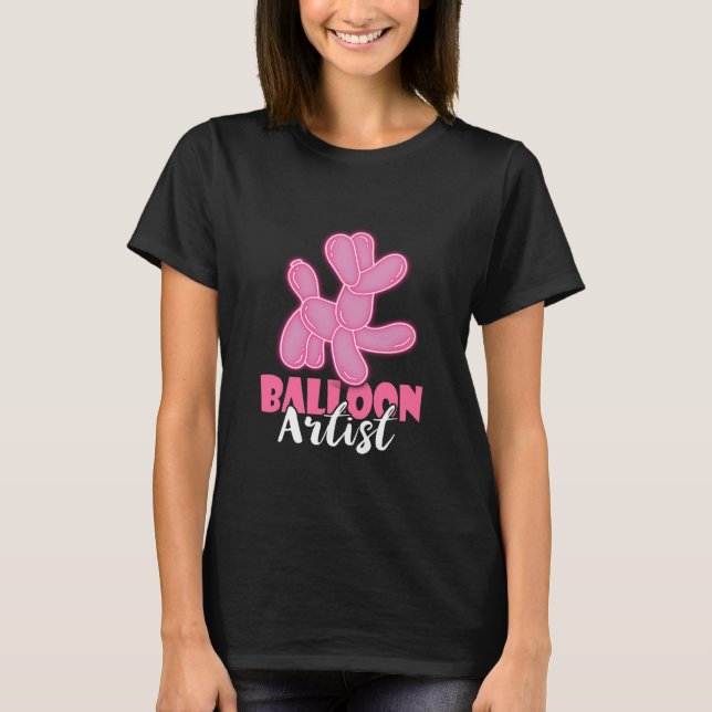 Balloon Artist Balloon Animal Balloon Twisting Dog T-Shirt (Front)