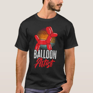 Balloon Artist Balloon Twisting Balloon Modelling T-Shirt