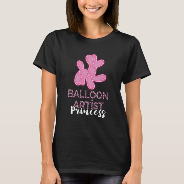 Balloon Artist Princess Balloon Twister Dog Balloo T-Shirt (Front)