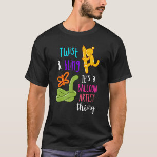 Balloon Artist Twist And Bling Balloon Animal Ball T-Shirt