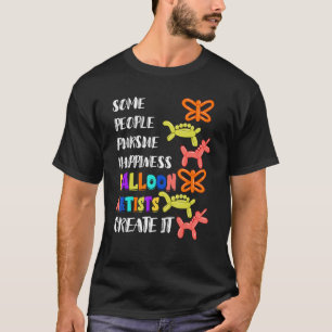 Balloon Artist Twisting Happiness Animal Balloon T T-Shirt