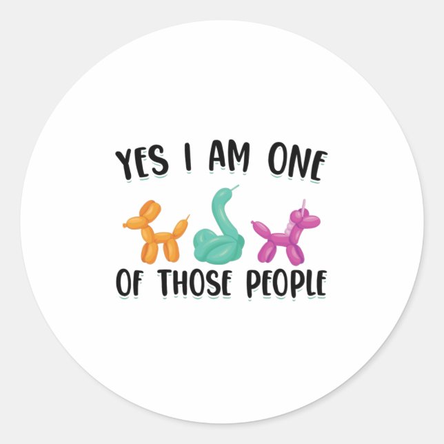Balloon Artists | Balloon Animals Hobby Gift Ideas Classic Round Sticker (Front)