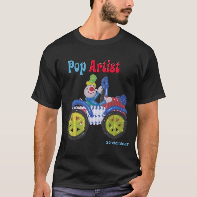 Balloon Clown in Car saying Balloon Pop Artist T-Shirt (Front)