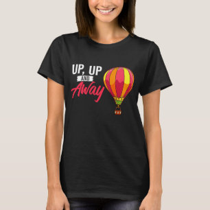 Balloon ride with the hot air balloon festival bal T-Shirt