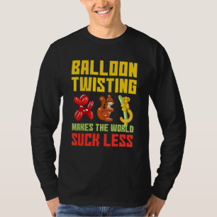 Balloon Twisting  Modelling Balloons Balloon Anima T-Shirt
