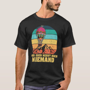 Ballooning Balloon Ride Hot Air Balloon Aviation 8 T-Shirt