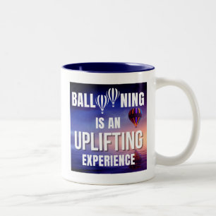 Ballooning is an Uplifting Experience Two-Tone Coffee Mug