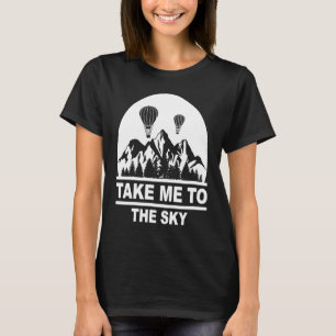 Balloonist hot air balloon ride gas balloon T-Shirt