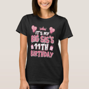 Balloons It's My BIG SIS's 11th Birthday 2014 11 Y T-Shirt