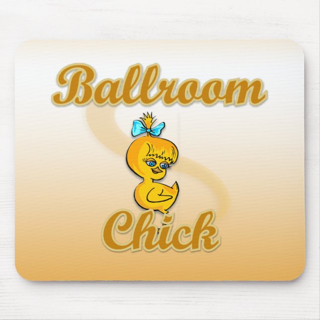 Ballroom Chick Mouse Mat (Front)