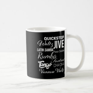 Ballroom Dancer Pun Gift Coffee Mug
