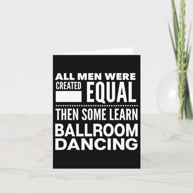 Ballroom Dancing Men Funny Statement Dancers Waltz Card (Front)
