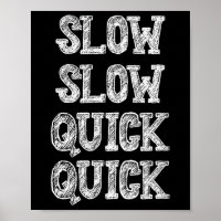 Ballroom Dancing Slow Quick Funny Saying Humour