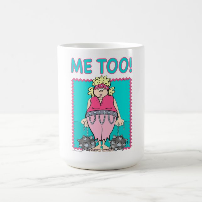 BALLS & CHAINS "Me Too" Coffee Mug (Center)