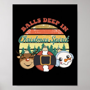 Balls Deep In Christmas Spirit Vintage Christmas Poster