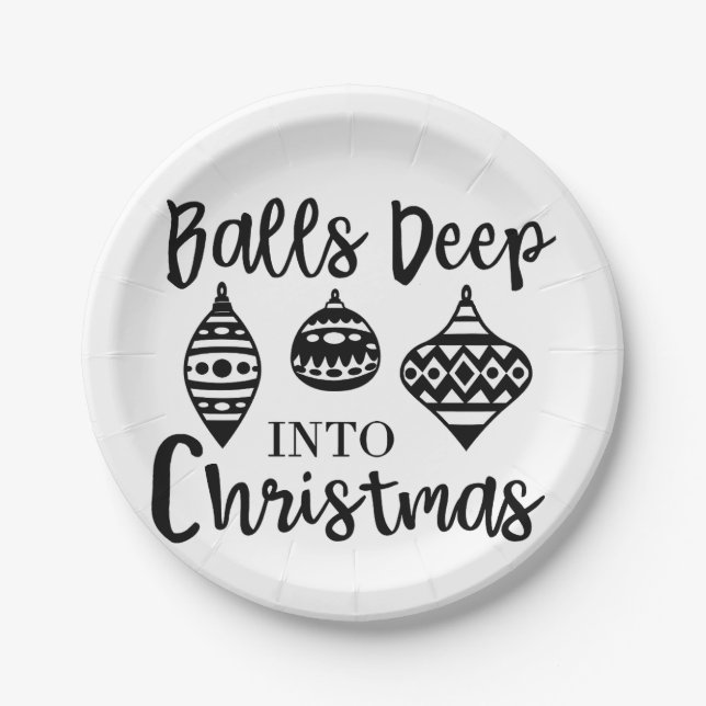 Balls Deep Into Christmas Funny Christmas Xmas  Paper Plate (Front)