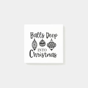 Balls Deep Into Christmas Funny Christmas Xmas Post-it Notes