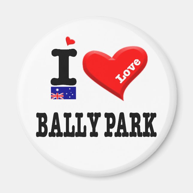 BALLY PARK - I Love Magnet (Front)