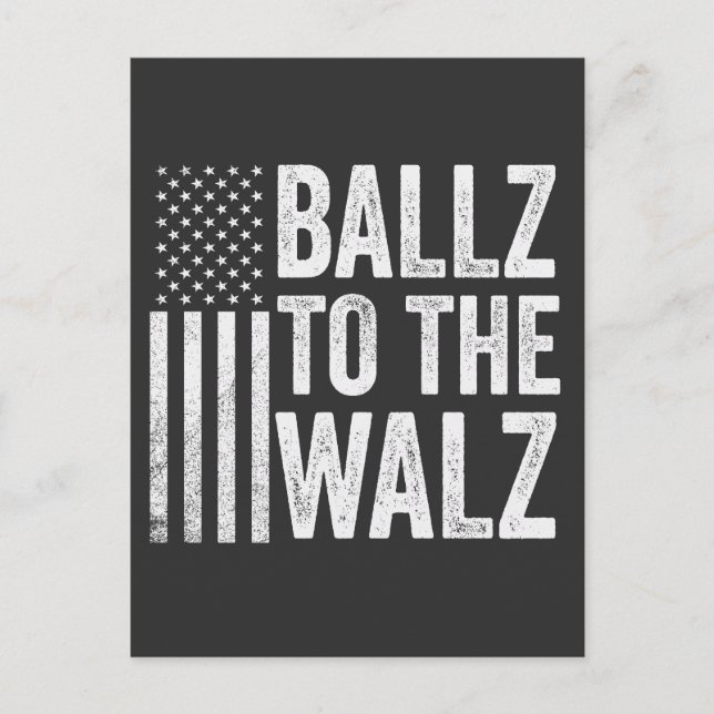 Ballz To the Walz Harris Walz Election 2024 Postcard (Front)
