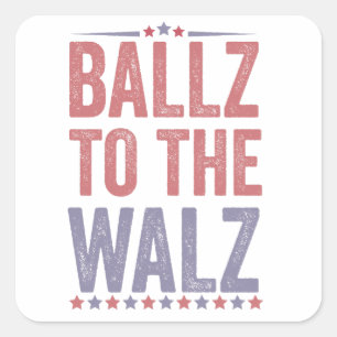 Ballz To the Walz Harris Walz Election 2024 Square Sticker