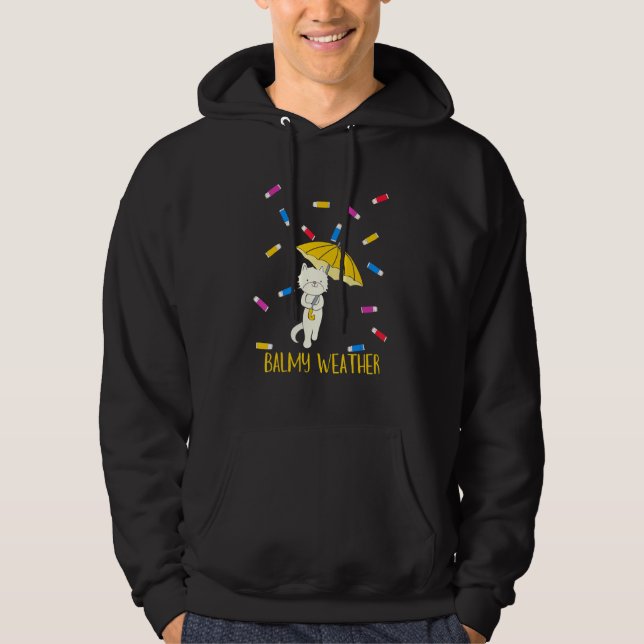 Balmy Weather Raining Lip Balms Cat Graphic Hoodie (Front)