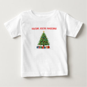 Balsam you’re awesome baby T-Shirt