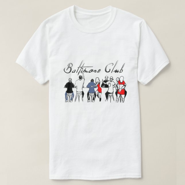 Baltimore Club Music T-Shirt (Design Front)