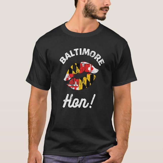 Baltimore Hon Maryland Girl MD State Flag Lips Kis T-Shirt (Front)