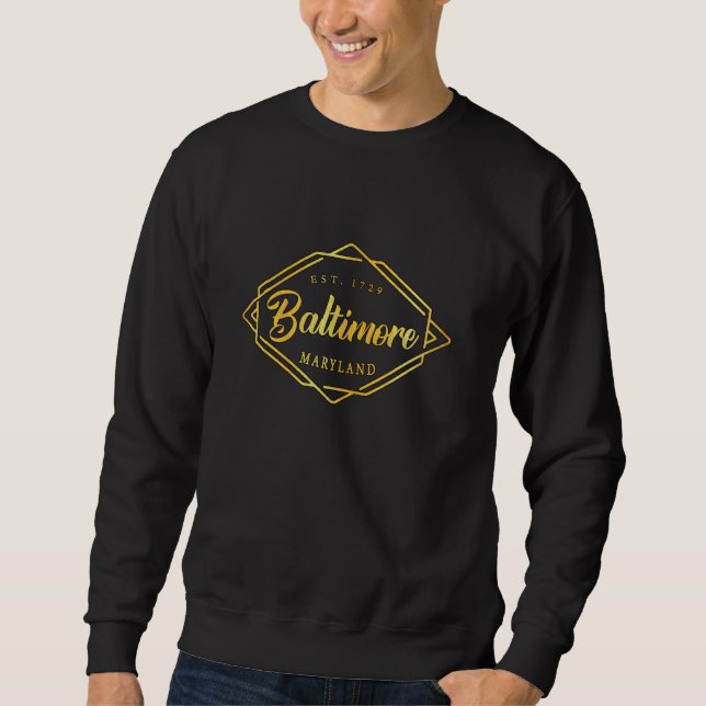 Baltimore Maryland - Baltimore MD Style Sweatshirt (Front)