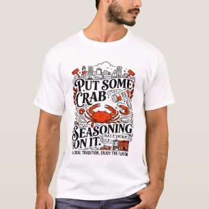 Baltimore Maryland Crab Seasoning Local Tradition T-Shirt