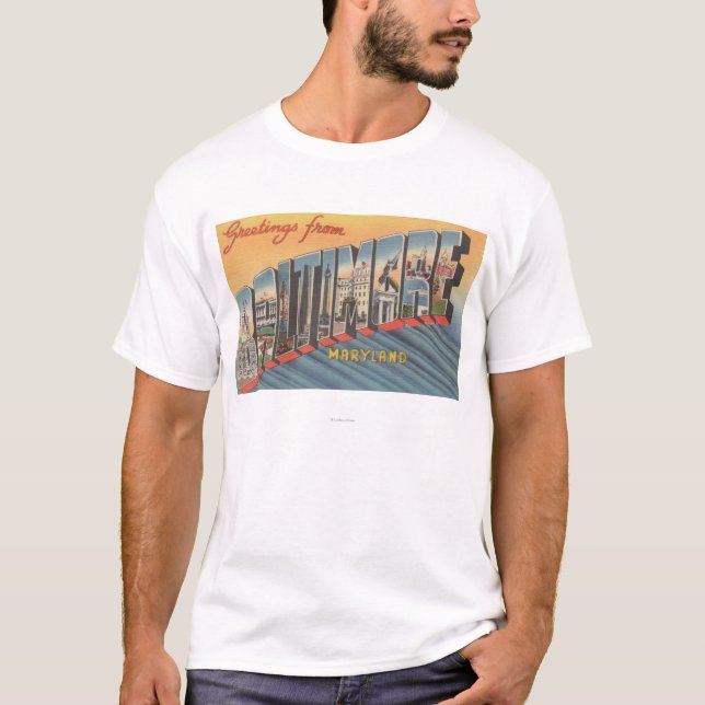 Baltimore, Maryland - Large Letter Scenes 2 T-Shirt (Front)