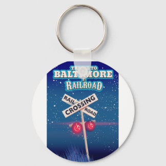 Baltimore Railroad crossing travel poster. Key Ring