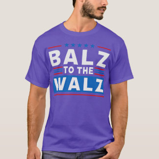 Balz To The Walz Walz 2024 Cool TShirt