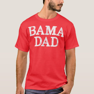 Bama Dad Alabama Father T-Shirt