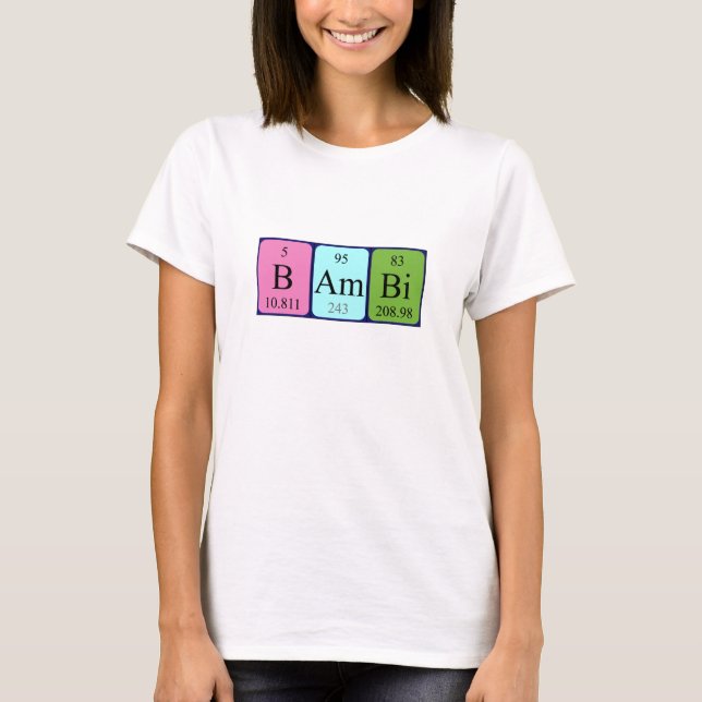 Bambi periodic table name shirt (Front)