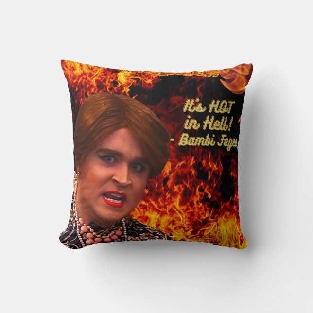 Bambi's Hot In Hell Throw Pillow (Front)