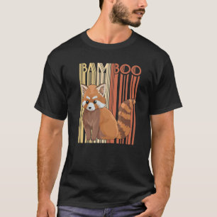 Bamboo Quote For A Red Panda Zoo Keeper T-Shirt