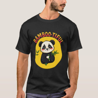 ''Bamboo-tiful'' funny and cute panda T-Shirt