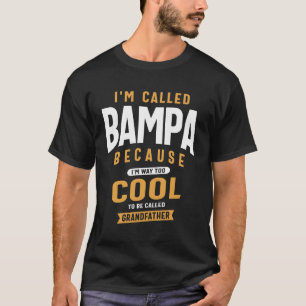 Bampa - Cooler than a Grandfather, More than a Dad T-Shirt
