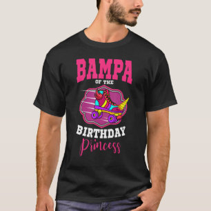 Bampa Of The Birthday Princess Roller Skates Skati T-Shirt