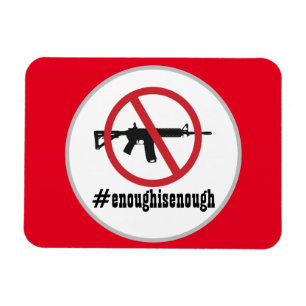 Ban AR-15 Enough Is Enough Magnet