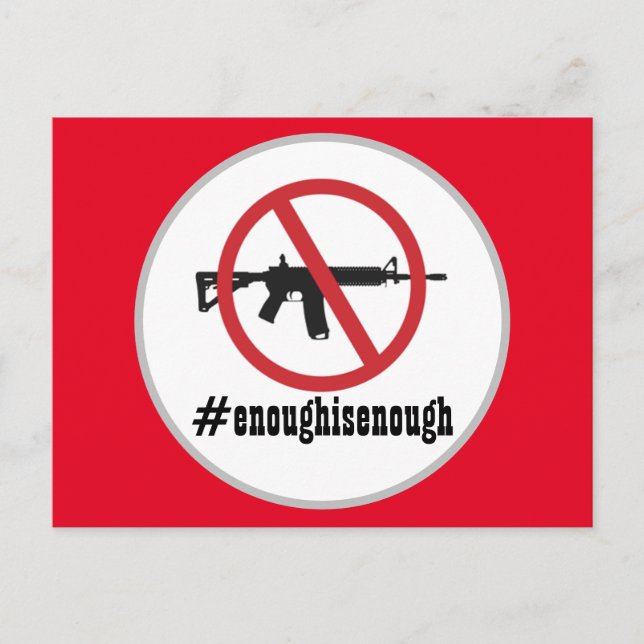 Ban AR-15 Enough Is Enough  Postcard (Front)