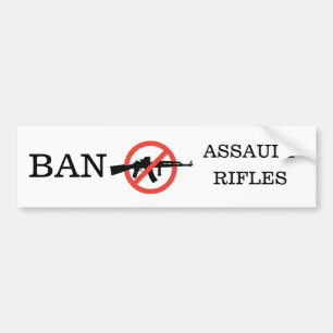 Ban Assault Rifles Bumper Sticker