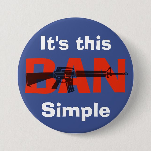 Ban Assault Rifles Button (Front)