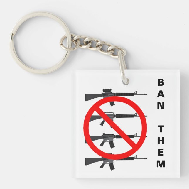Ban Assault Rifles Key Ring (Front)